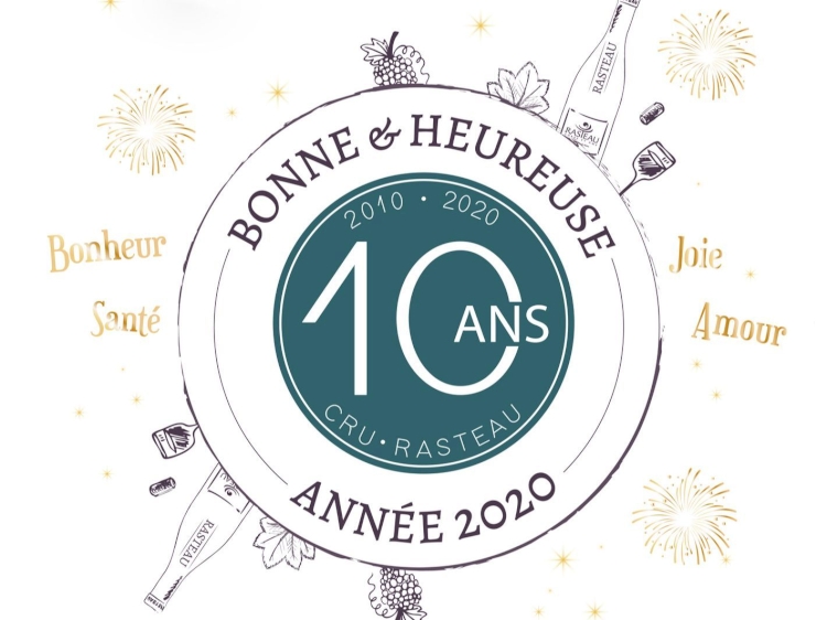 Wishing you a wonderful 2020 with Rasteau Cru! 2010-2020: 10th anniversary of the Cru